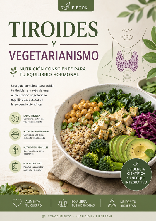Tiroides y vegetarianismo. ¿Como y qué comer? +Recetas